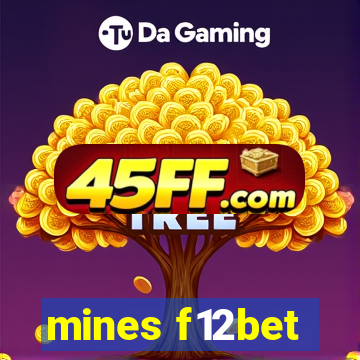 mines f12bet